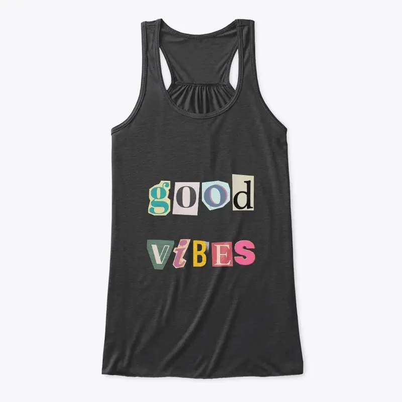 Good Vibes T-Shirt