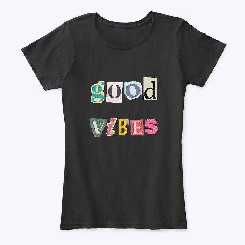 Good Vibes T-Shirt