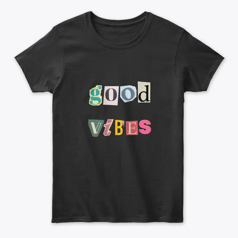 Good Vibes T-Shirt