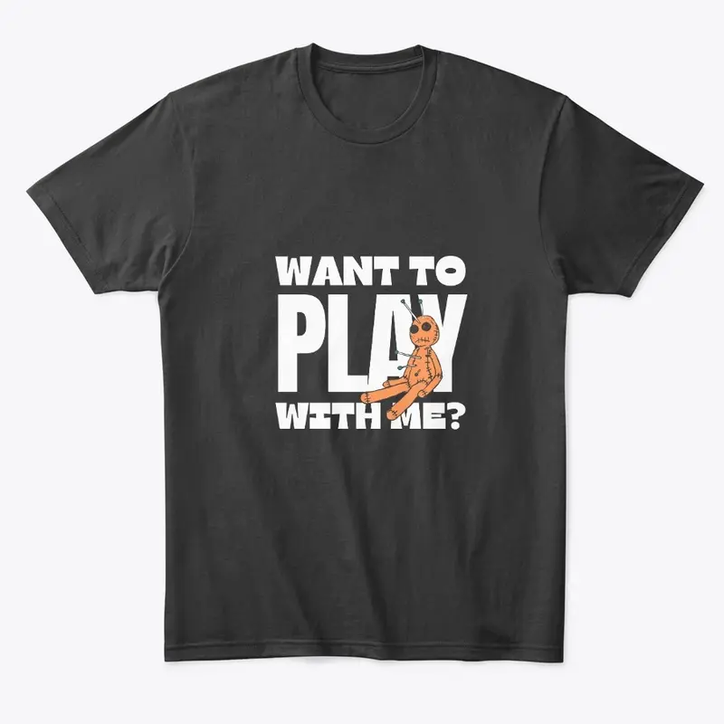 Voodoo Doll - Play With Me T-Shirt