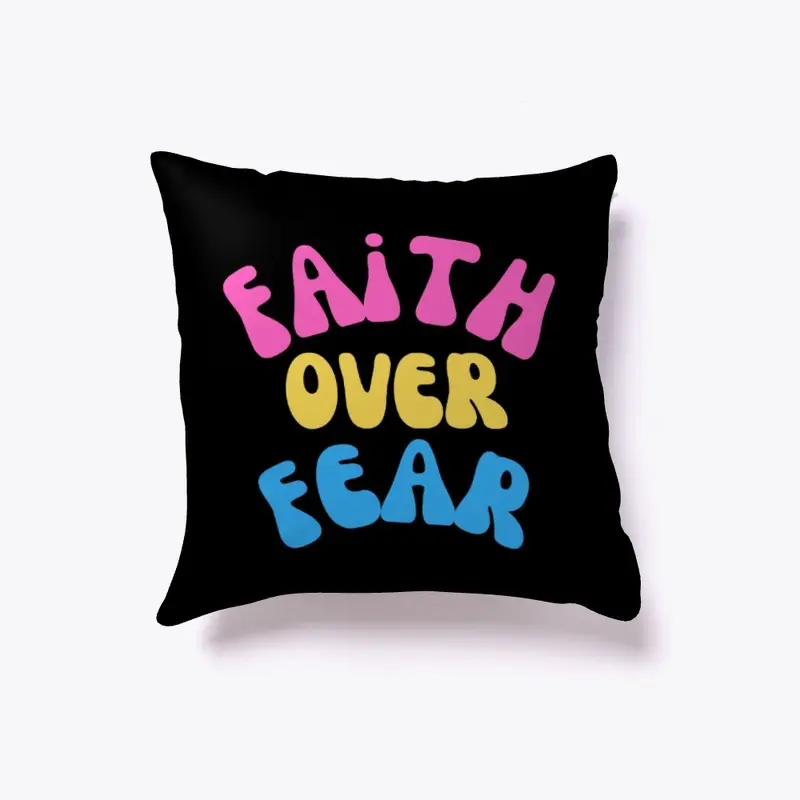 Faith Over Fear 