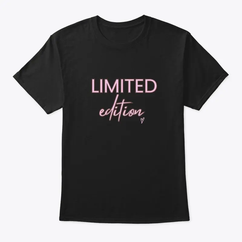 LIMITED Edition T-Shirt